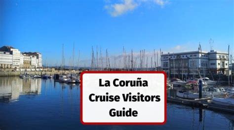 La Coruna, Spain, in a Day as a Cruise Ship Visitor